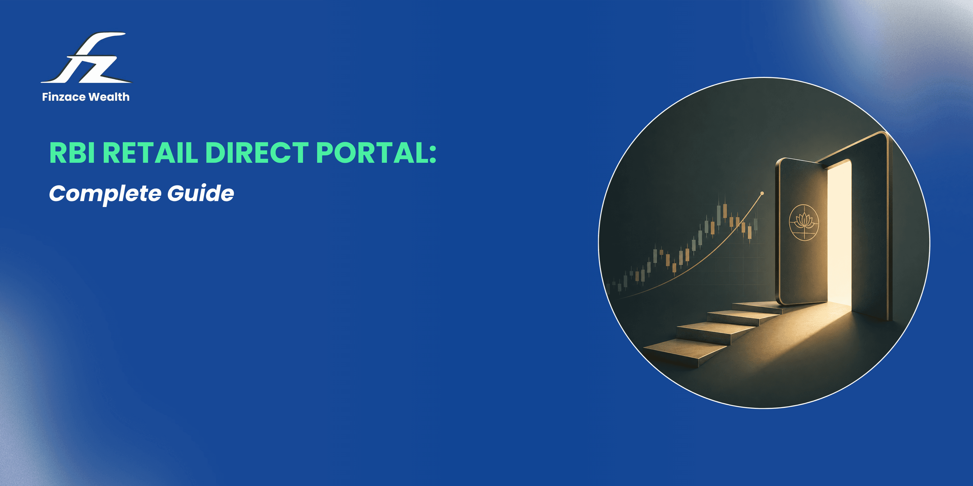 RBI Retail Direct Portal explained with RDG account, G-Secs, T-Bills, SDLs, eligibility, minimum investment, fees and investment process.
