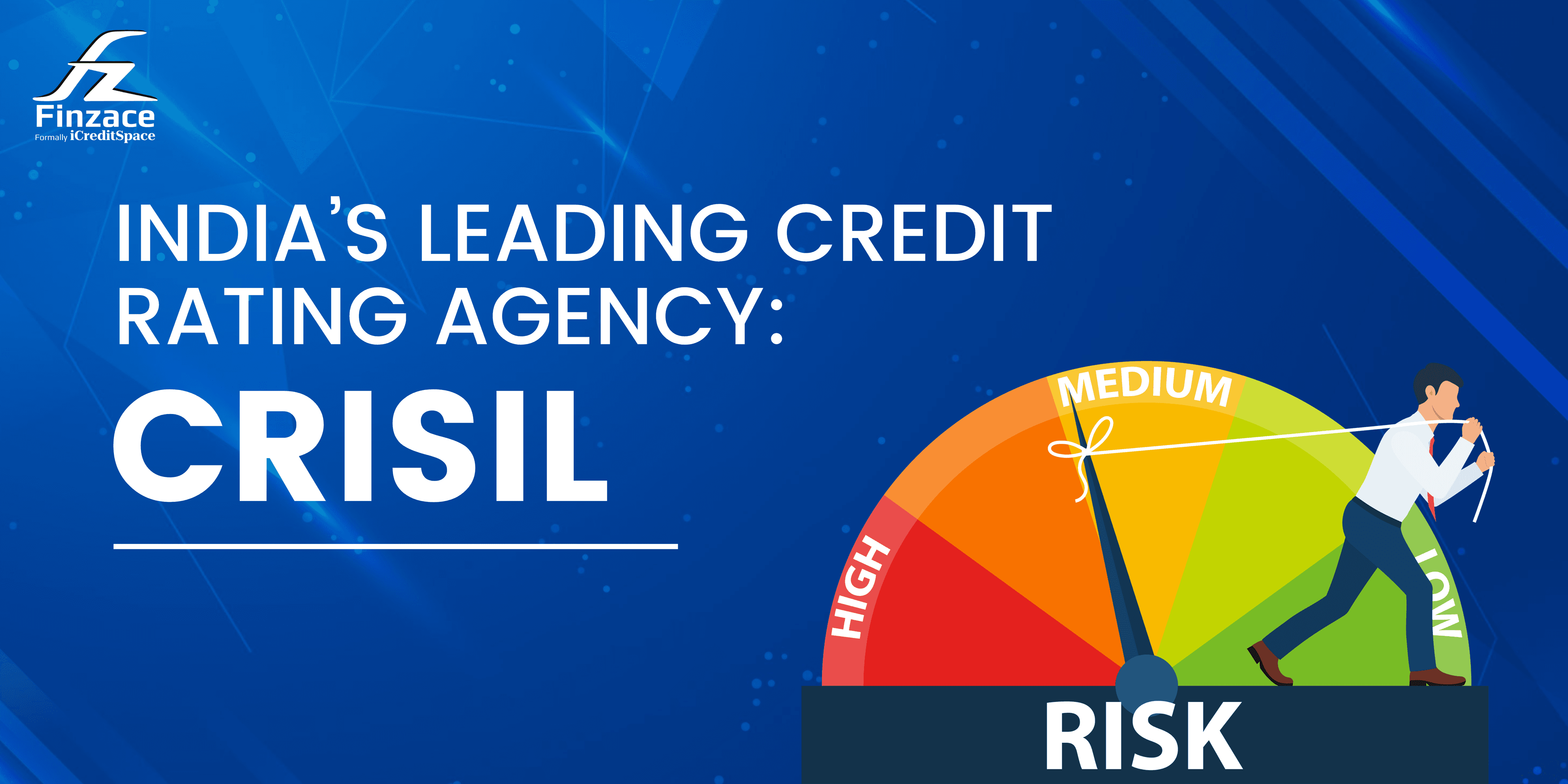 India’s Leading Credit Rating Agency: CRISIL