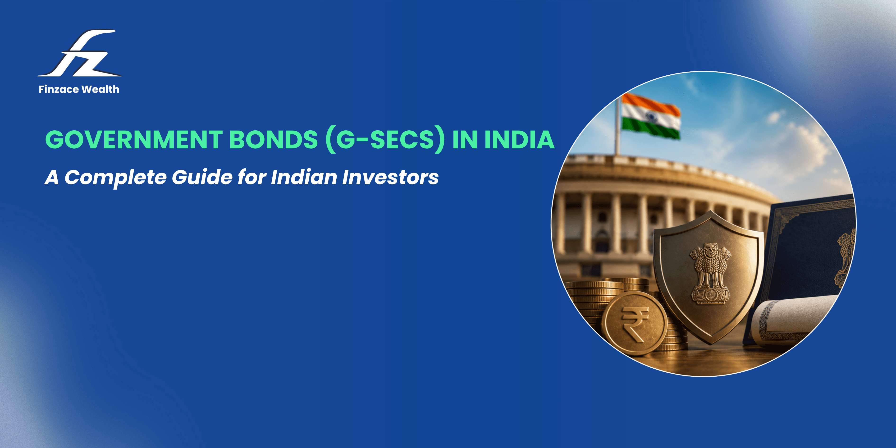 Guide explaining Government Bonds (G-Secs) in India, including Treasury Bills, dated securities, RBI Retail Direct, returns, risks, and taxation.