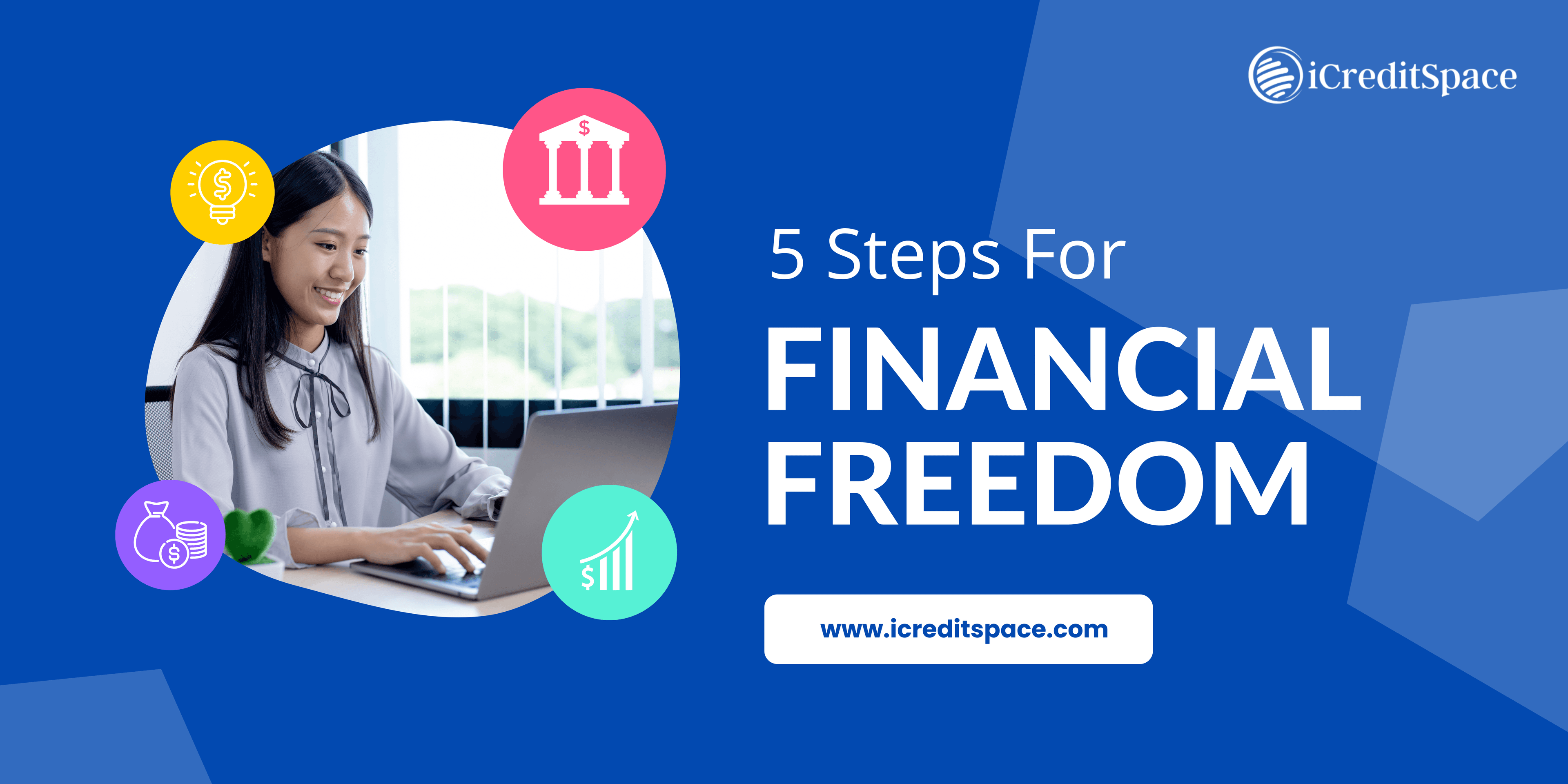 5 Steps For Financial Freedom