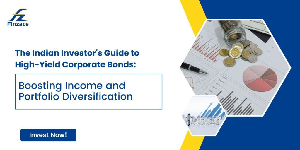 The Indian Investor's Guide to High-Yield Corporate Bonds