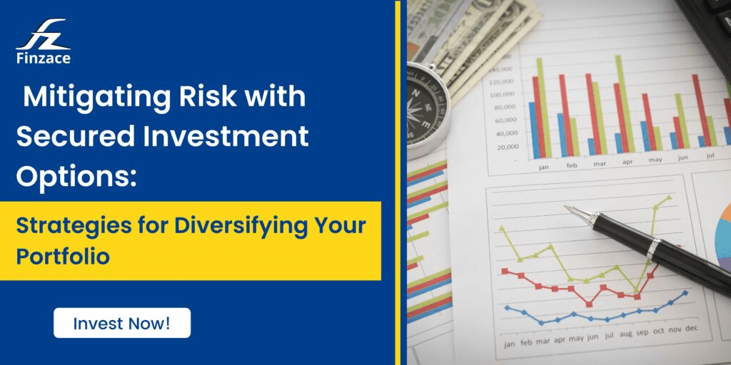 Mitigating Risk with Secured Investment Options: Strategies for Diversifying Your Portfolio