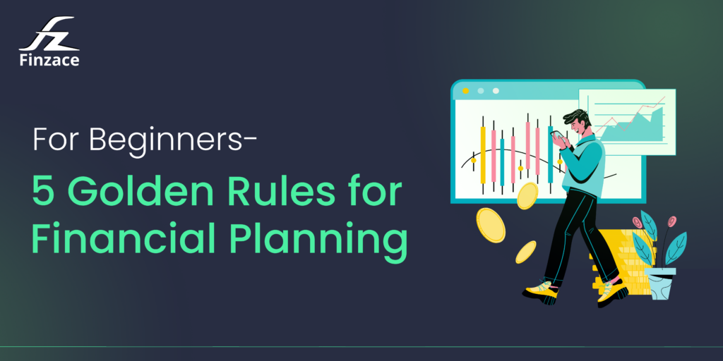 Finzace logo and tagline: "For Beginners - 5 Golden Rules for Financial Planning.