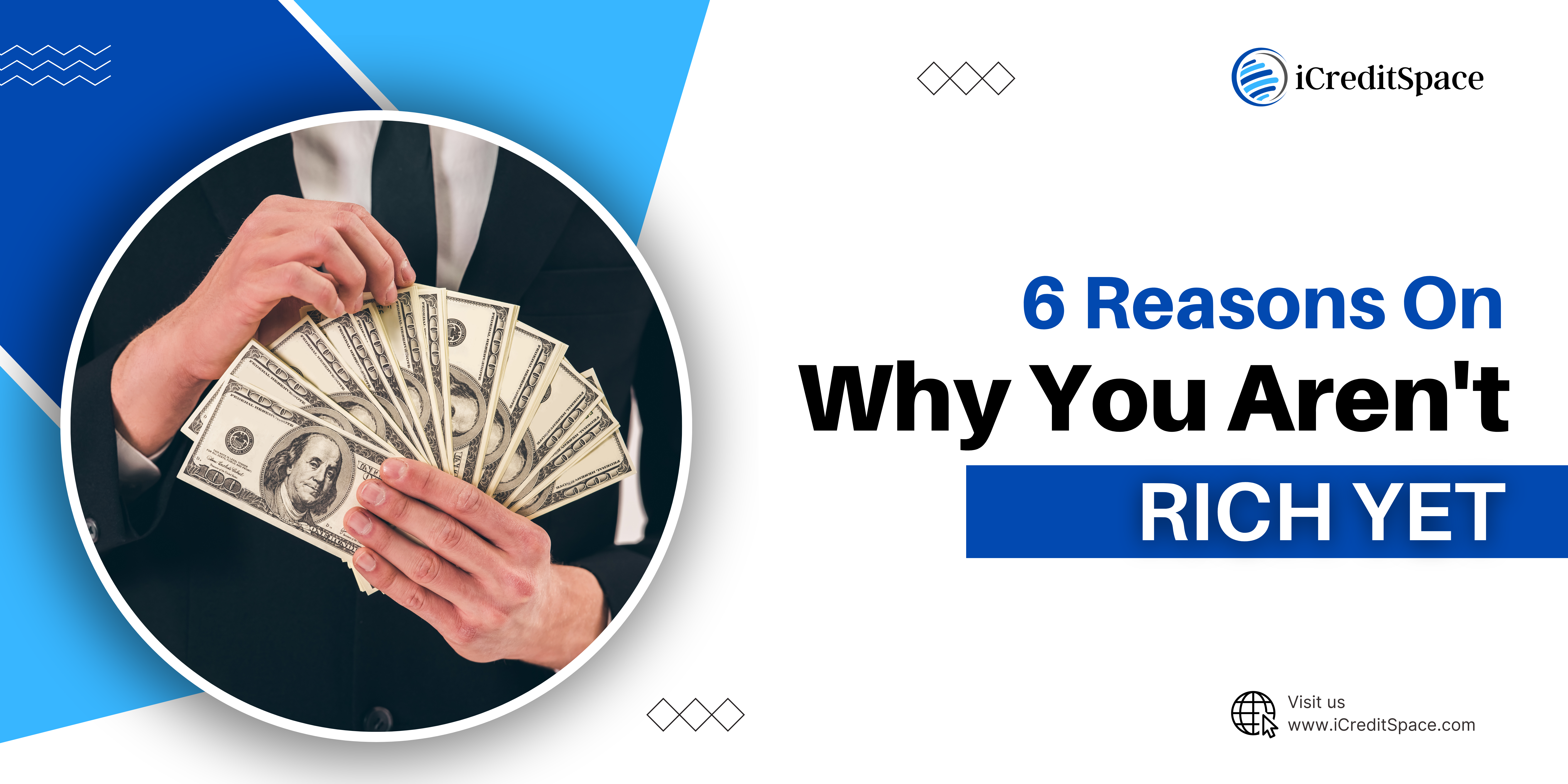 6 Reasons why you aren’t Rich Yet