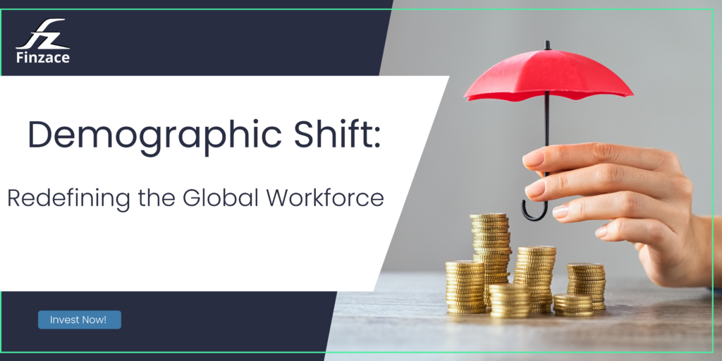 Demographic Shifts: Redefining the Global Workforce